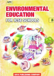 APC Environmental Education Class VIII For ICSE School