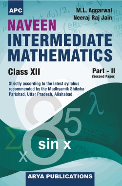 APC Naveen Intermediate Mathematice Part 2 (Second Paper) Class XII (Uttar Pradesh board)