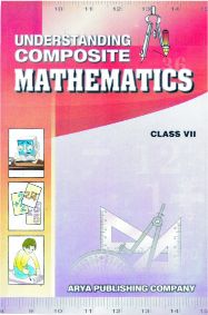 APC Understanding Composite Mathematics Part Class VII