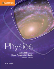 Cambridge Physics for the IB Diploma Exam Preparation Guide