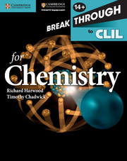 Cambridge Breakthrough to CLIL Chemistry Workbook