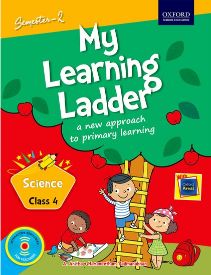 Oxford My Learning Ladder Science Class IV Semester 2