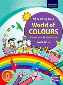 Oxford MY LEARNING TRAIN: WORLD OF COLOURS BEGINNERS