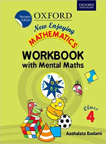 Oxford New Enjoying Mathematics Workbook with Mental Maths Class IV