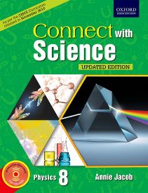 Oxford Connect With Science (CISCE EDITION) Physics Class VIII