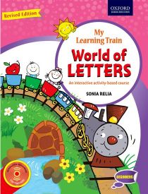 Oxford My Learning Train World of letters (Revised Edition) Beginners