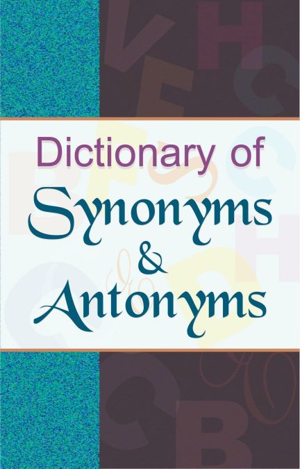 Prabhat Dictionary of Synonyms & Antonyms