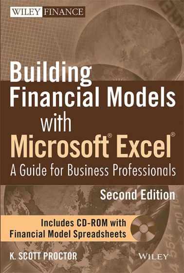 Wileys Building Financial Models with Microsoft Excel: A Guide for Business Professionals, 2ed, w/cd | e