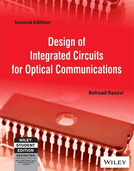 Wileys Design of Integrated Circuits for Optical Communications, 2ed