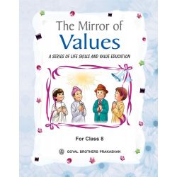 Goyal The Mirror of Values Class VIII