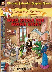 SCHOLASTIC GERONIMO STILTON GRAPHIC #06 WHO STOLE THE MONA LISA?