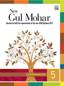 Orient New Gul Mohar Companion (Revised to fulfil the requirements of the new ICSE Syllabus 2017) Class V