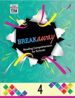 Orient Breakaway Class IV Reading Comprehension for schools