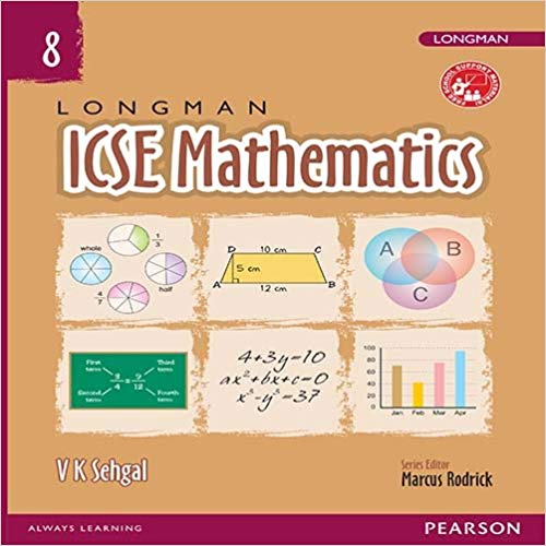 Pearson Longman ICSE Maths Class VIII