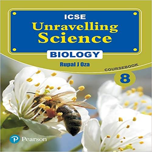 Pearson Unravelling Science (ICSE) Biology Coursebook VIII