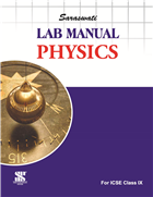 Saraswati Lab Manual Physics (ICSE) Class IX