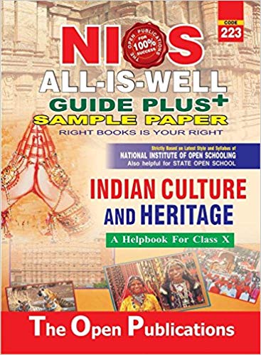 TOP NIOS INDIAN CULTURE & HERITAGE ALL IS WELL GUIDE PLUS + SAMPLE PAPER (T 223) English Medium Class X