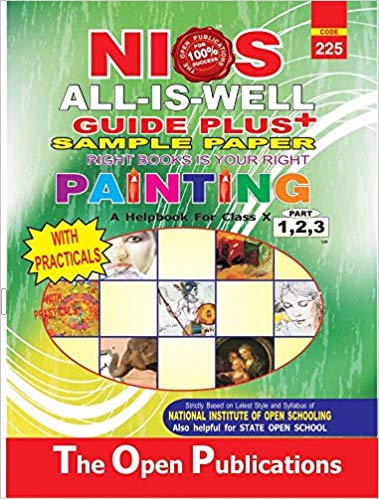 TOP NIOS PAINTING ALL IS WELL GUIDE PLUS+SAMPLE PAPER + WITH PRACTICALS (T 225) English Medium Class X