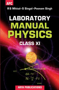 APC Arya Laboratory Manual Physics Class XI