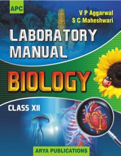 APC Arya Laboratory Manual Biology Class XII