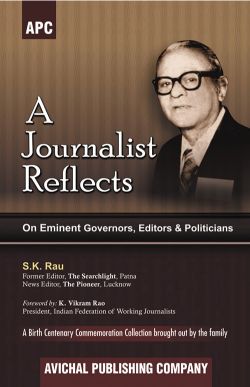 APC A Journalist Reflects on Eminent Governors, Editors and Politicians