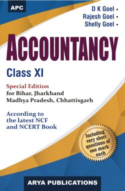 APC Accountancy (Special Edition) for Bihar, Jharkhand, Madhya Pradesh, Chhattisgarh, Class XI
