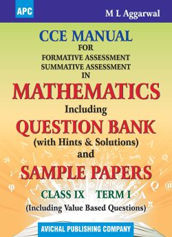 APC CCE Manual For Formative Assessment Summative Assessment in Mathematics Class IX (Term I)