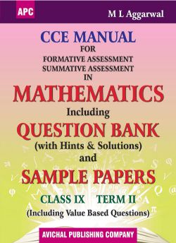 APC CCE Manual For Formative Assessment Summative Assessment in Mathematics Class IX (Term II)