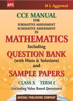 APC CCE Manual For Formative Assessment Summative Assessment in Mathematics Class X (Term I)