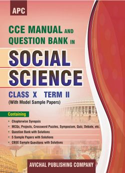 APC CCE Manual and Question Bank in Social Science Class X (Term II)