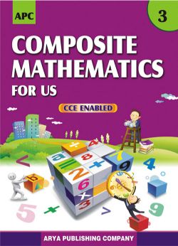 APC Composite Mathematics for Us Class III (Activity based)