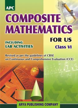 APC Composite Mathematics for Us Class VI