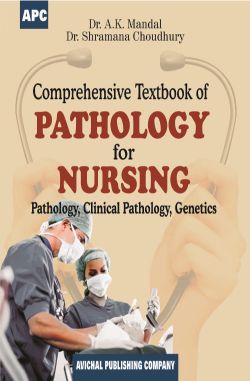 APC Comprehensive Textbook of Pathology for Nursing (Pathology, Clinical Pathology, Genetics)
