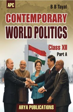 APC Contemporary World Politics Class XII (Part-A)