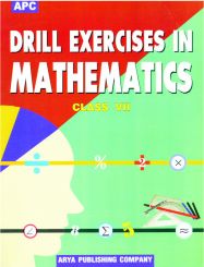 APC Drill Exercises in Mathematics Class VII