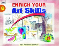 APC Enrich Your Art Skills Class VIII