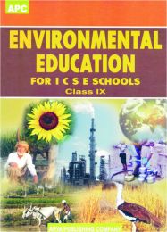 APC Environmental Education for ICSE Schools Class IX