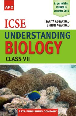 APC ICSE Understanding Biology Class Class VII