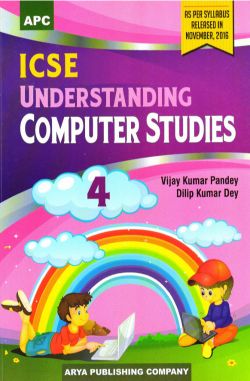 APC ICSE Understanding Computer Studies Class IV