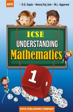 APC ICSE Understanding Mathematics Class I