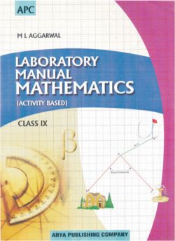 APC Laboratory Manual Mathematics (Activity Based) Class IX