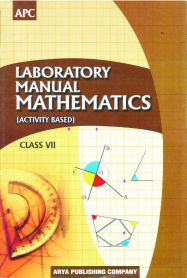 APC Laboratory Manual Mathematics Class VII
