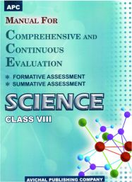 APC Manual for Comprehensive and Continuous Evaluation Science Class VIII