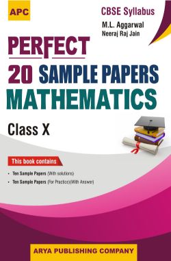 APC Perfect 20 Sample Papers Mathematics Class X