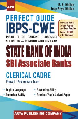 APC Perfect Guide IBPS - CWE (Institute of Banking Personnel Selection - Common Written Exam) State Bank of India SBI Associate Banks Clerical Cadre