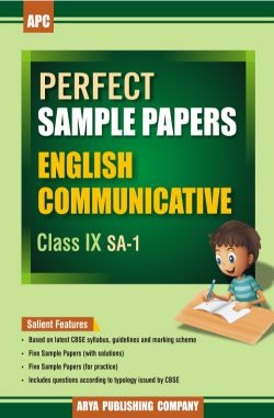 APC Perfect Sample Papers English Communicative Class IX (SA-1)