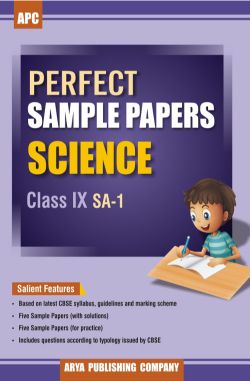 APC Perfect Sample Papers Science Class IX (SA-1)