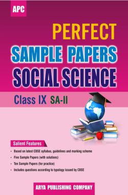 APC Perfect Sample Papers Social Science Class IX (SA-II)