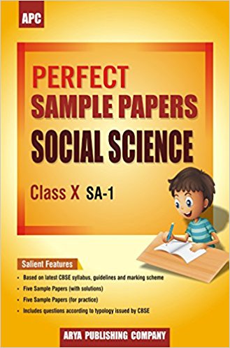APC Perfect Sample Papers Social Science Class X (SA-1)