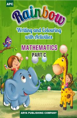 APC Rainbow Writing and Colouring With Activites MATHEMATICS Part C